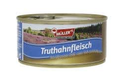 Müller's Truthahnfleisch im eigenen Saft