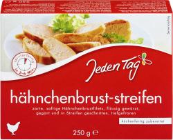 Jeden Tag Hähnchenbrust-Streifen