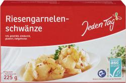 Jeden Tag Riesengarnelenschwänze